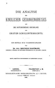 Cover of: Die Analyse des kindlichen Gedankenkreises als die naturgemässe Grundlage des ersten ... by Berthold Hartmann