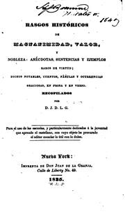 Cover of: Rasgos históricos de magnanimidad, valor, y Nobleeza: Anécdotas, sentencias y ejemplos raros de ...