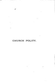 Cover of: The National Church: History and Principles of the Church Polity of England