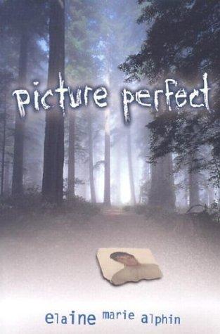 Picture perfect by Elaine Marie Alphin