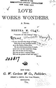 Cover of: Love Works Wonders: A Novel