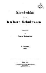 Cover of: Jahresberichte über das höhere Schulwesen by Conrad Rethwisch