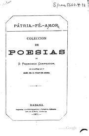 Cover of: Pátria.--fé.--amor: Coleccion de poesias, castellanas y catalanas
