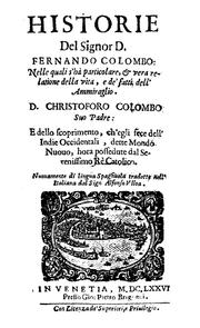 Cover of: Histoire del Signor D. Fernando Colombo nelle quali s'hà particolare, & vera ...