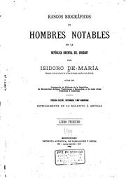 Cover of: Rasgos biográficos de hombres notables de la Republica Oriental del Uruguay...