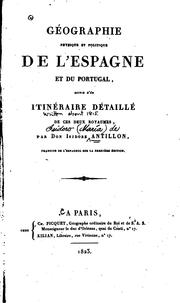 Cover of: Géographie physique et politique de l'Espagne et du Portugal: suivie d'un itinéraire détaillé de ...