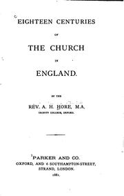 Cover of: Eighteen Centuries of the Church in England | Alexander Hugh Hore