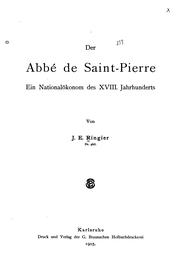 Der Abbé de Saint-pierre: Ein Nationalökonom des XVIII. Jahrhunderts by J. Ernst Ringier