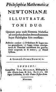 Cover of: Philosophiæ Mathematicæ Newtonianæ Illustratæ by George Peter Domcke