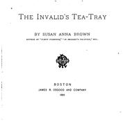 Cover of: The Invalid's Tea-tray