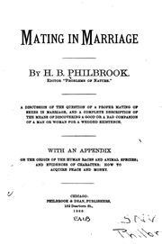 Cover of: Mating in Marriage: A Discussion of the Question of a Proper Mating of Sexes in Marriage, and a ... | Harry B. Philbrook