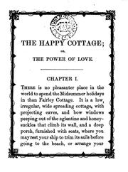 Cover of: The happy cottage, by the author of 'Kate Vernon'.