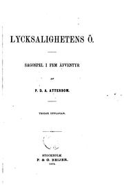 Cover of: Lycksalighetens ö: sagospel i fem afventyr