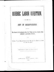 Cover of: Quebec labor question | 