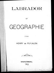 Cover of: Labrador et géographie by H. de Puyjalon