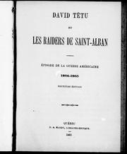 Cover of: David Têtu et les raiders de Saint-Alban: épisode de la guerre américaine 1864-1865.