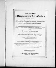 Cover of: The progressive art guide (without a teacher) by by J.H. Raycroft and Minnie Cron Wheeler.