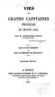 Cover of: Vies des grand capitaines français du moyen âge