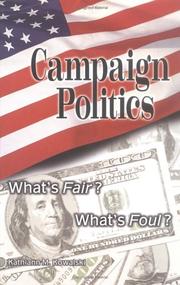 Cover of: Campaign Politics by Kathiann M. Kowalski
