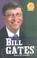 Cover of: Bill Gates