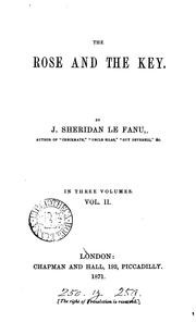 Cover of: The rose and key by Joseph Sheridan Le Fanu