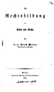 Cover of: Die Rechtsbildung in Staat und Kirche by Ernst Heinrich Meier
