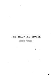 Cover of: The haunted hotel. To which is added, My lady's money