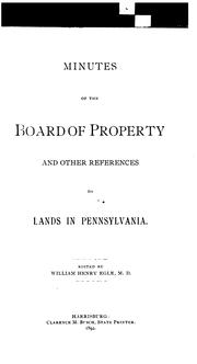 Cover of: Minutes of the Board of Property and Other References to Lands in Pennsylvania