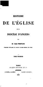 Cover of: Histoire de l'église et du diocèse d'Angers
