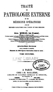 Cover of: Traite de pathologie externe et de medecine operatoire avec des resumes d'anatomie des tissus et ... by Auguste-Théodore Vidal, Auguste-Théodore Vidal