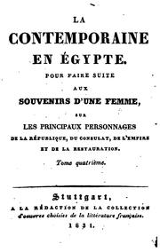 Cover of: La contemporaine en Égypte: Pour faire suite aux Souvenirs d'une femme, sur les principaux ...