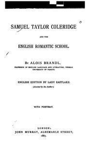 Cover of: Samuel Taylor Coleridge and the English Romantic School by Alois Brandl