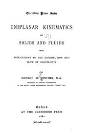 Cover of: Uniplanar Kinematics of Solids and Fluids: With Applications to the Distribution and Flow of ... by George Minchin Minchin