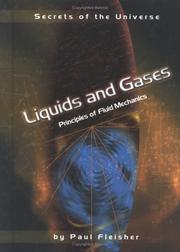 Cover of: Liquids and Gases: Principles of Fluid Mechanics (Secrets of the Universe)