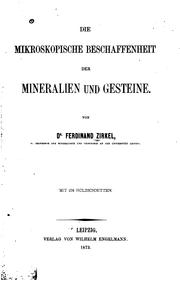 Cover of: Die mikroskopische Beschaffenheit der Mineralien und Gesteine