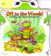 Muppets/Off to the Woods by Golden Books, Ellen Weiss
