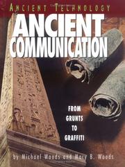 Cover of: Ancient Communication by Michael Woods, Mary B. Woods