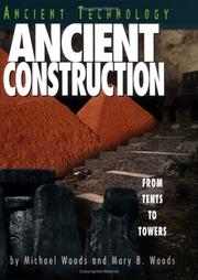 Cover of: Ancient Construction by Michael Woods, Mary B. Woods