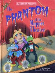 Cover of: The Phantom of the Muppet Theater by Ellen Weiss
