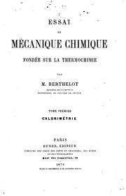 Cover of: Essai de mécanique chimique fondée sur la thermochimie