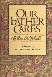 Cover of: Our Father cares by Ellen Gould Harmon White