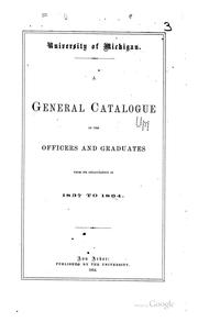 Cover of: A General Catalogue of Officers and Graduates, from Its Organization in 1837 to 1864