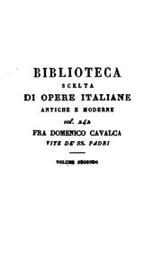 Cover of: Volgarizzamento delle vite de' santi padri di fra Domenico Cavalca: Testo di lingua