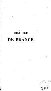 Histoire de France: suite par son fils by Louis Philippe de Ségar