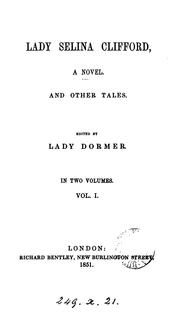 Cover of: Lady Selina Clifford, and other tales by Elizabeth Ann Dormer