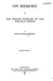 Cover of: On Memory and the Specific Energies of the Nervous System by Ewald Hering, Ewald Hering