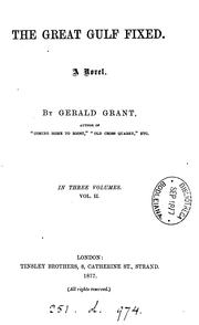 Cover of: The great gulf fixed, by Gerald Grant by Gertrude Elizabeth Grant