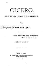 Cover of: Cicero: Sein Leben und seine Schriften