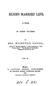 Cover of: Elsie's married life, by mrs. Mackenzie Daniels