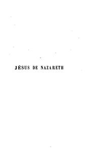 Cover of: Jésus de Nazareth: études critiques sur les antécédents de l'histoire ...